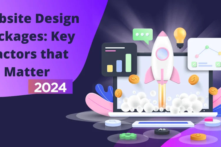 Website Design Packages: Key Factors that Matter 2024