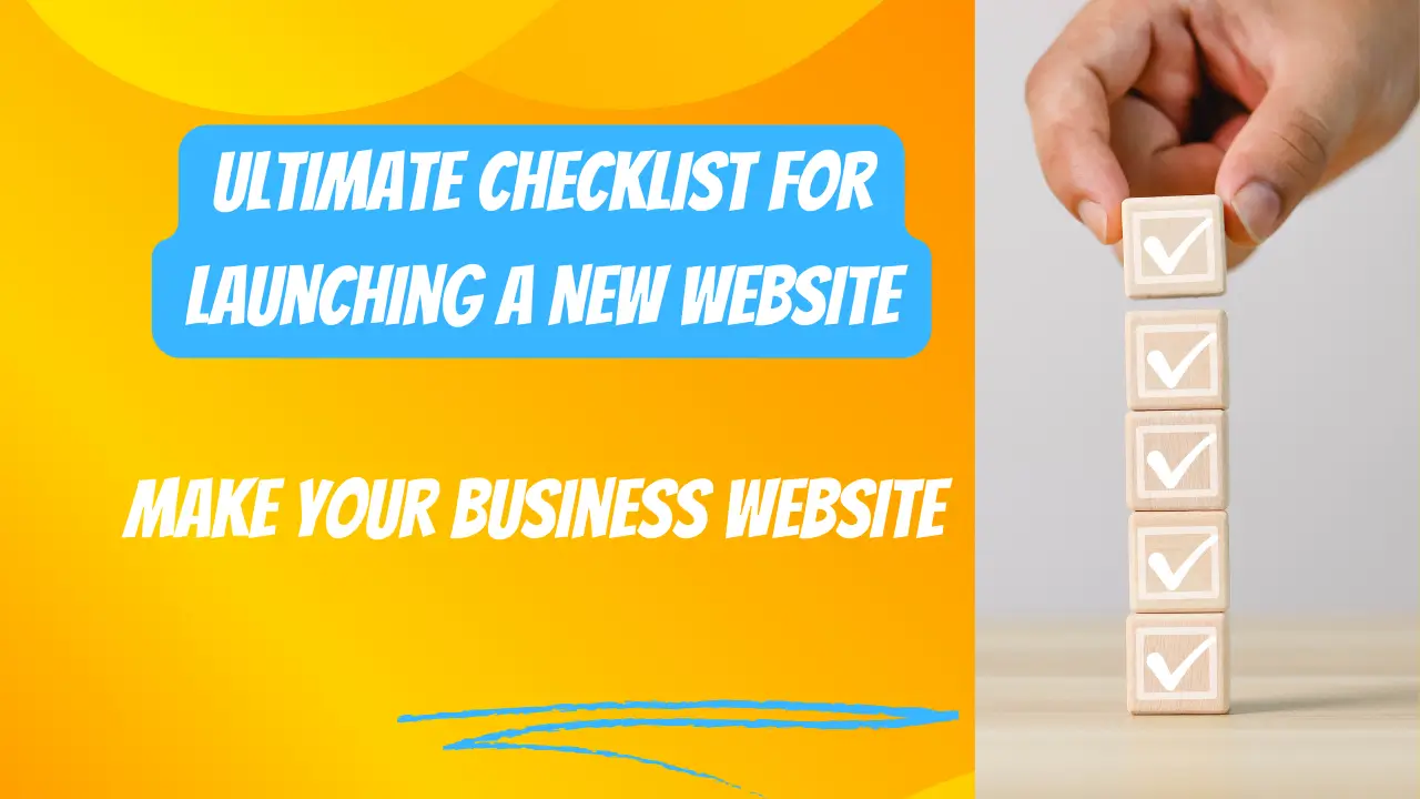 Ultimate Checklist for Launching a New Website