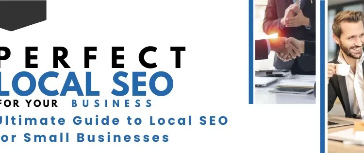 Ultimate Guide to Local SEO for Small Businesses