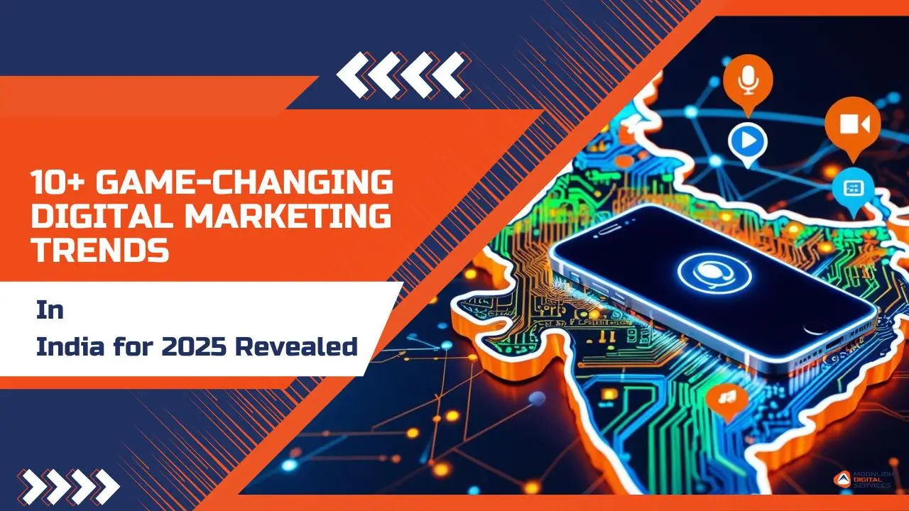 10+ Game-Changing Digital Marketing Trends in India for 2025 Revealed 1 Digital Marketing Trends in India