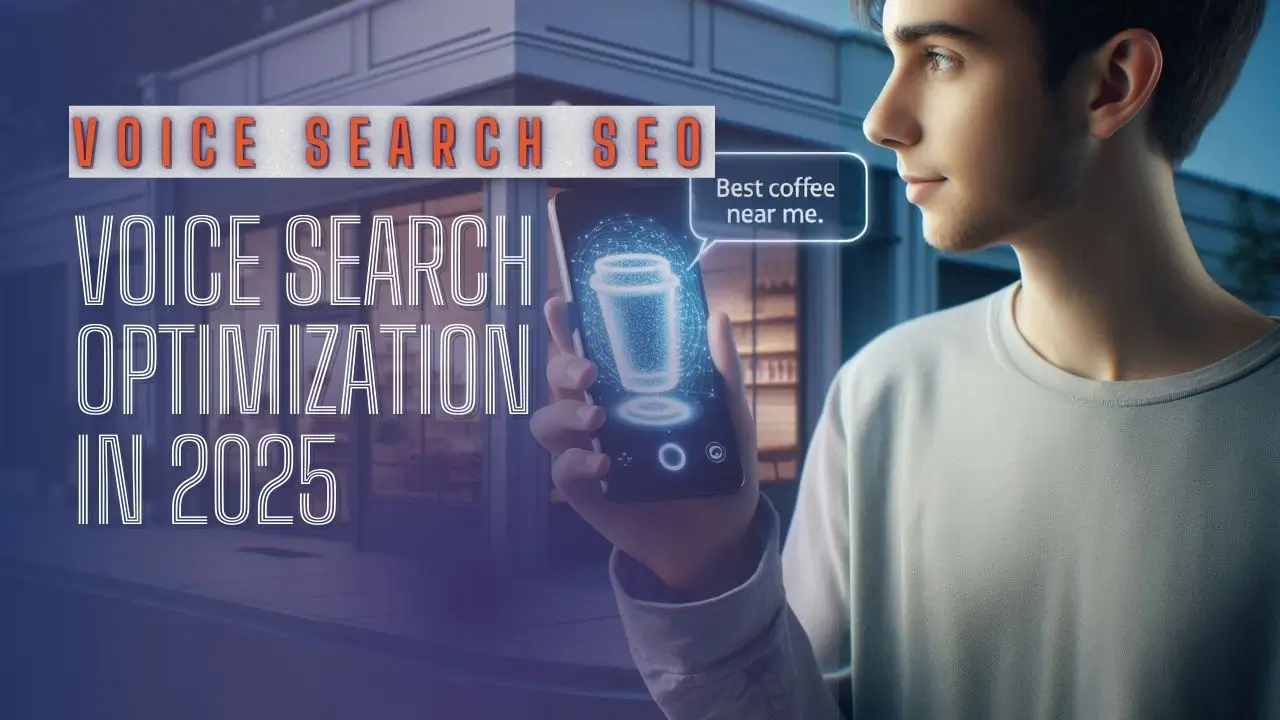 Voice Search SEO: Voice Search Optimization in 2025 1 voice search optimization