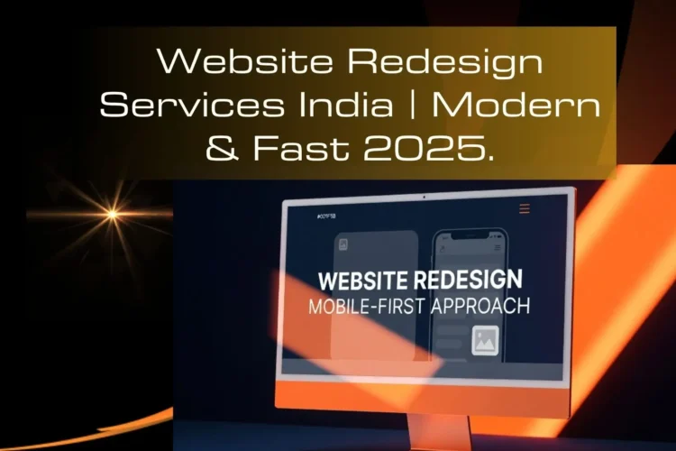 Website Redesign Services India | Modern & Fast 2025. 8 Website Redesign Services India | Modern & Fast 2025.